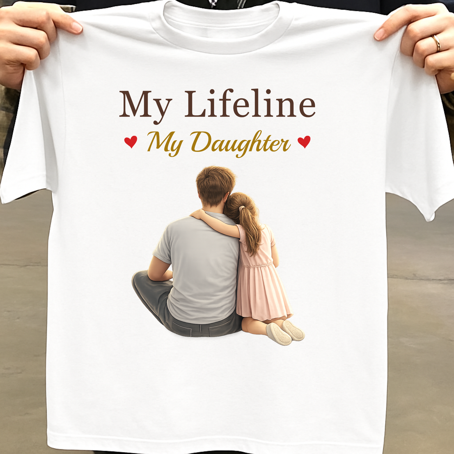 MY LIFELINE, MY DAUGHTER (FATHER & DAUGHTER) CLASSIC T-SHIRT