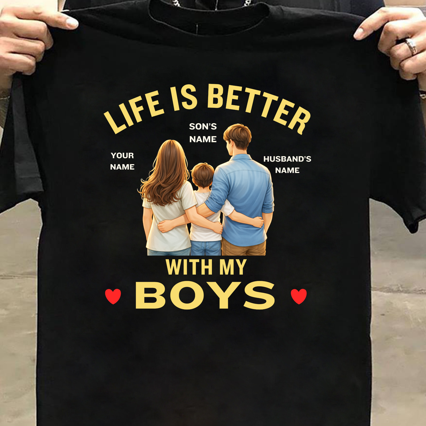CUSTOMIZED-LIFE IS BETTER WITH MY BOYS (SON & HUSBAND) MOTHER CLASSIC T-SHIRT