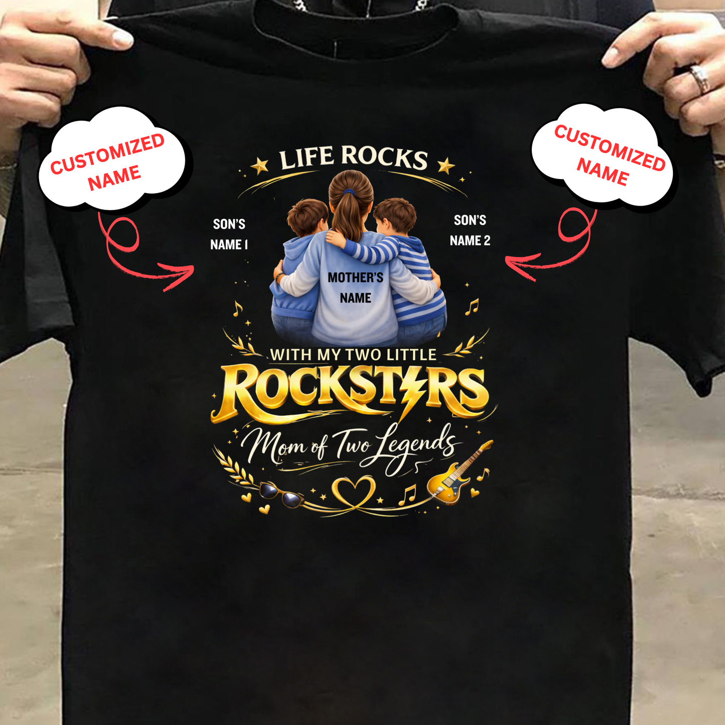 CUSTOMIZED-LIFE ROCKS WITH MY TWO LITTLE ROCKSTARS (MOTHER WITH 2 SONS) CLASSIC T-SHIRT