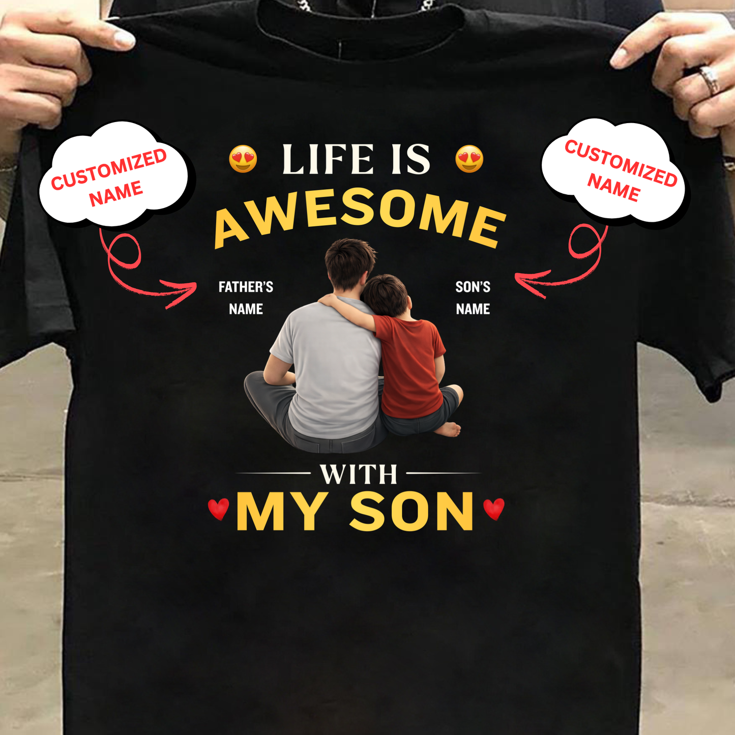 CUSTOMIZED-LIFE IS AWESOME WITH MY SON (FATHER WITH SON) CLASSIC T-SHIRT
