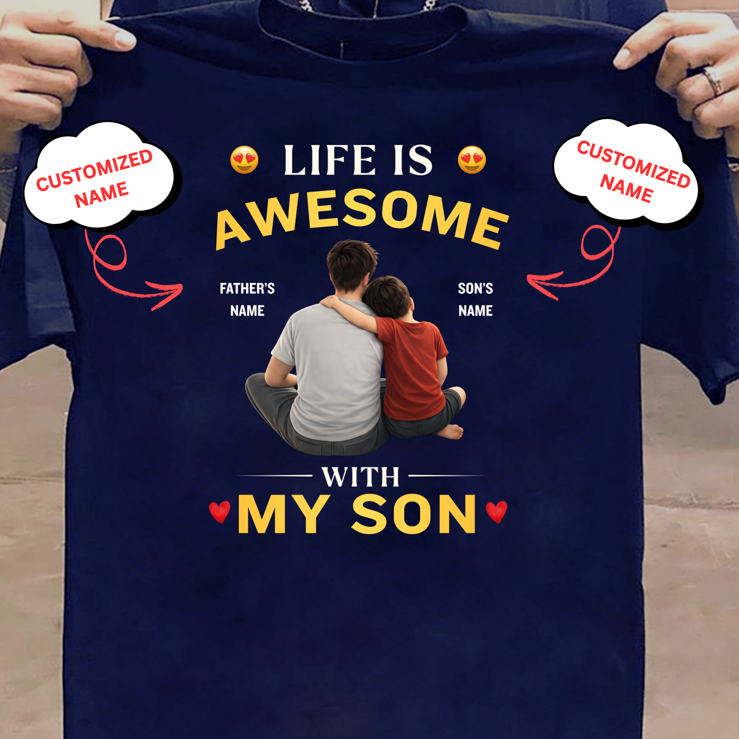 CUSTOMIZED-LIFE IS AWESOME WITH MY SON (FATHER WITH SON) CLASSIC T-SHIRT