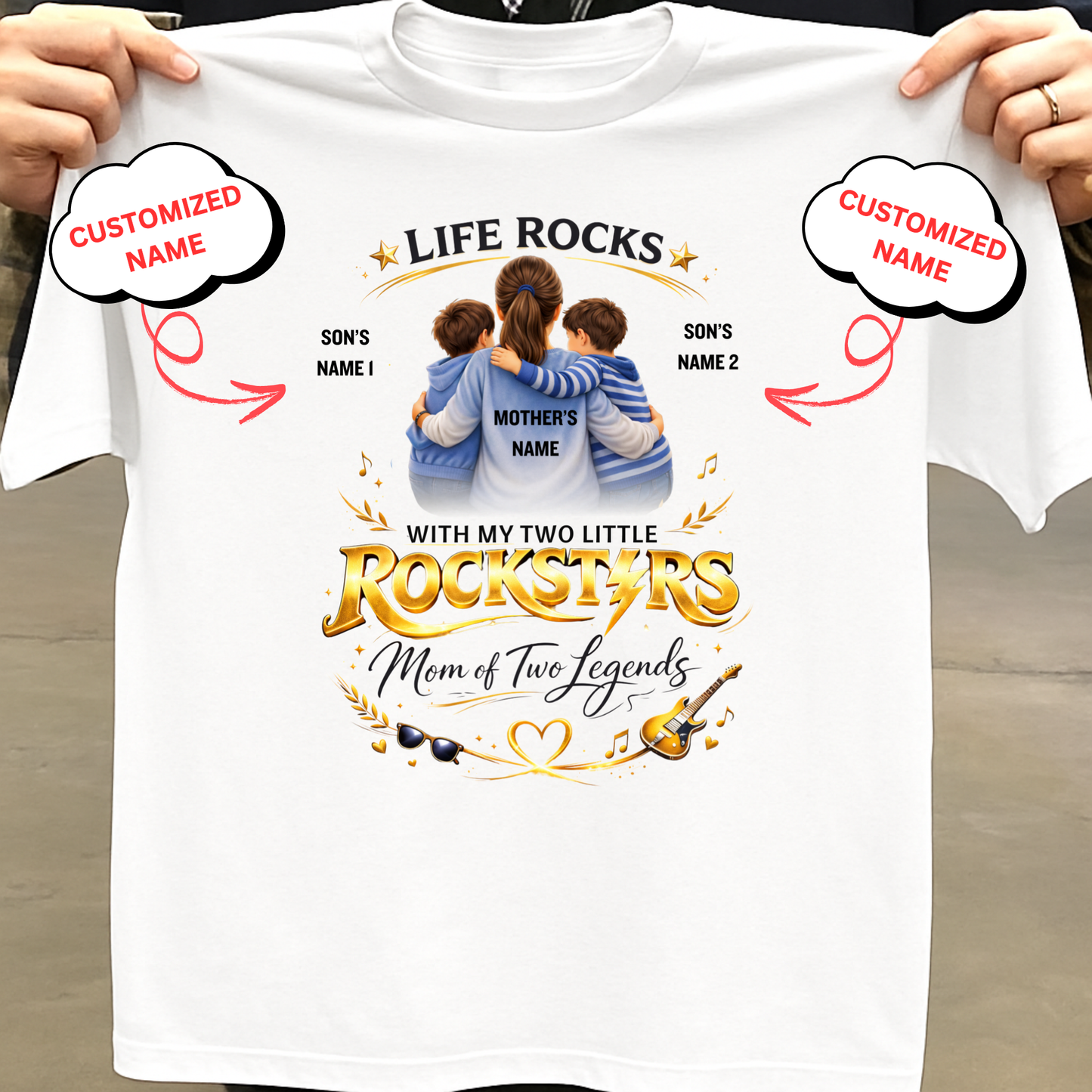 CUSTOMIZED-LIFE ROCKS WITH MY TWO LITTLE ROCKSTARS (MOTHER WITH 2 SONS) CLASSIC T-SHIRT