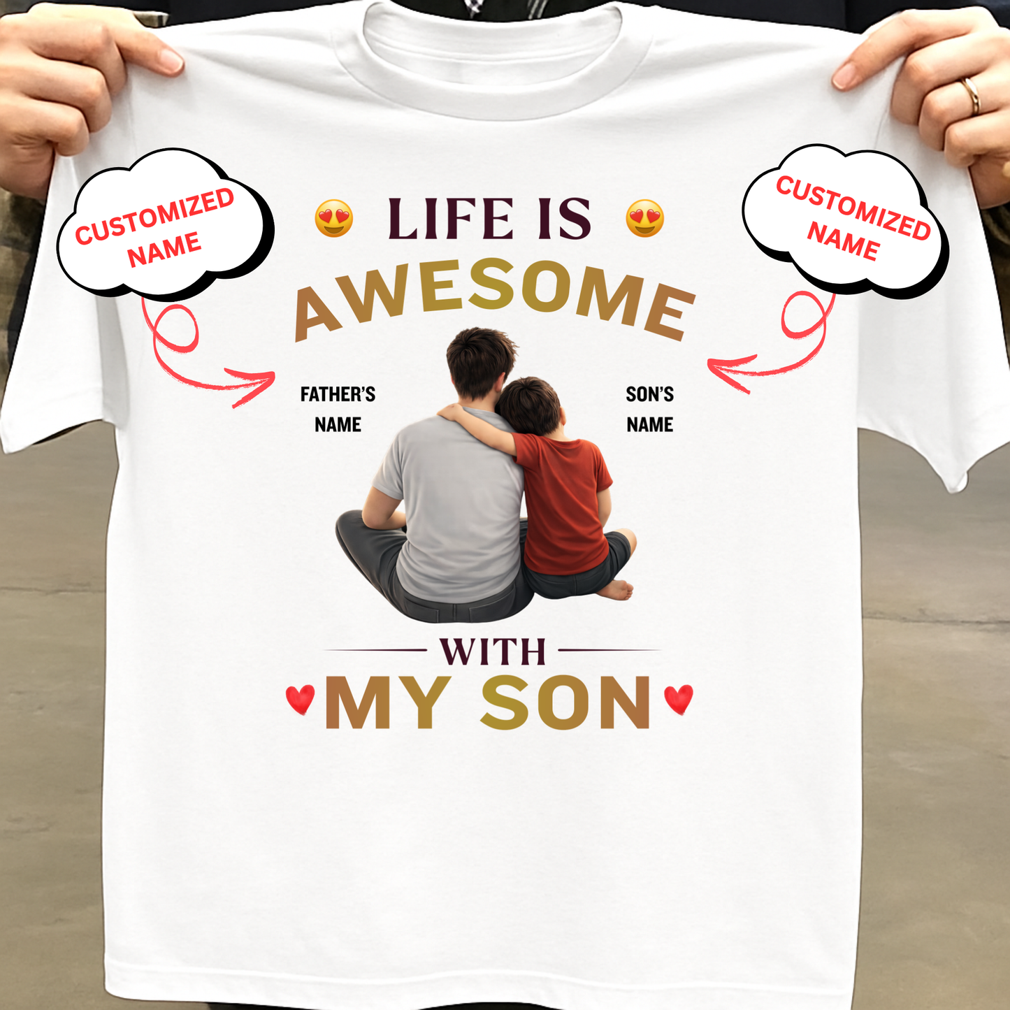 CUSTOMIZED-LIFE IS AWESOME WITH MY SON (FATHER WITH SON) CLASSIC T-SHIRT