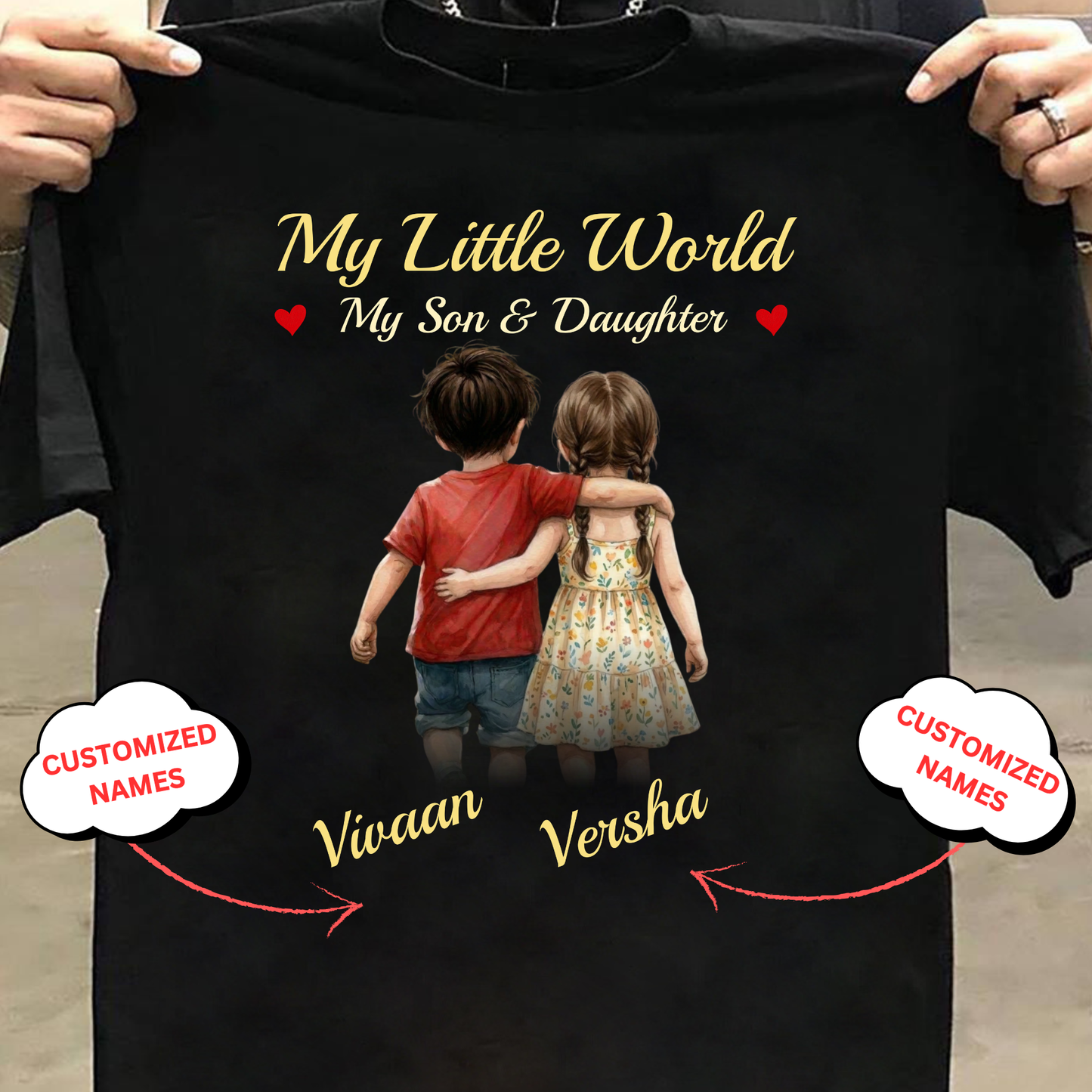 CUSTOMIZED-MY LITTLE WORLD, MY SON & DAUGHTER CLASSIC T-SHIRT
