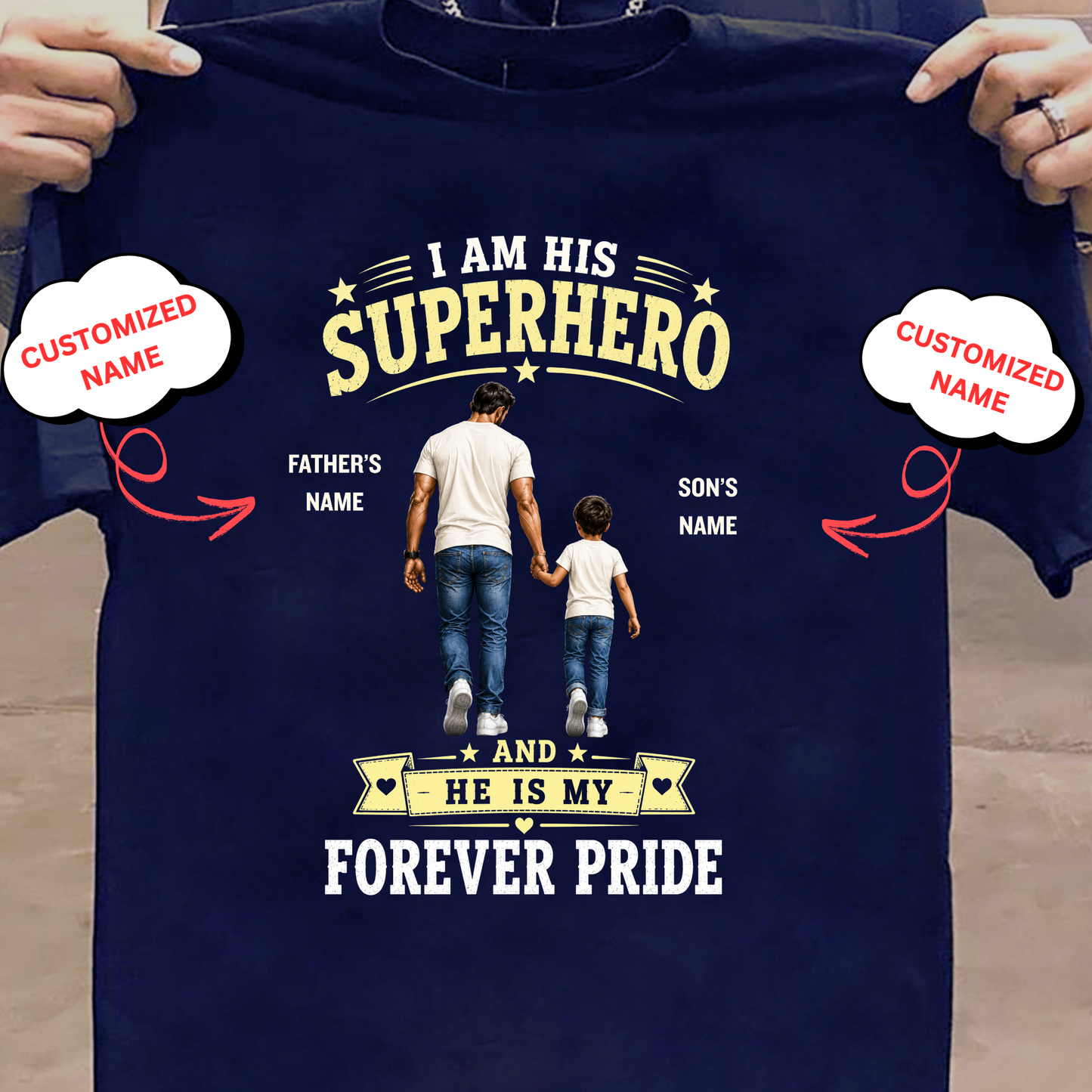 CUSTOMIZED-I AM HIS SUPERHERO (DAD & SON) CLASSIC T-SHIRT