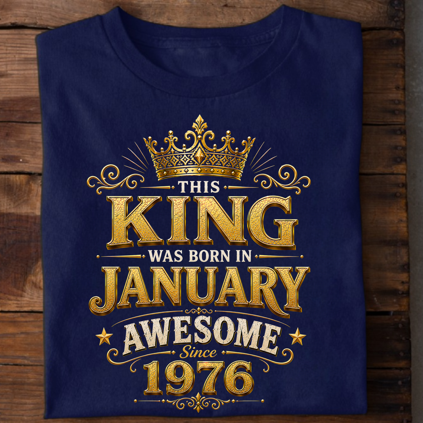 THIS KING WAS BORN IN JANUARY, AWESOME SINCE 1976 CLASSIC T-SHIRT