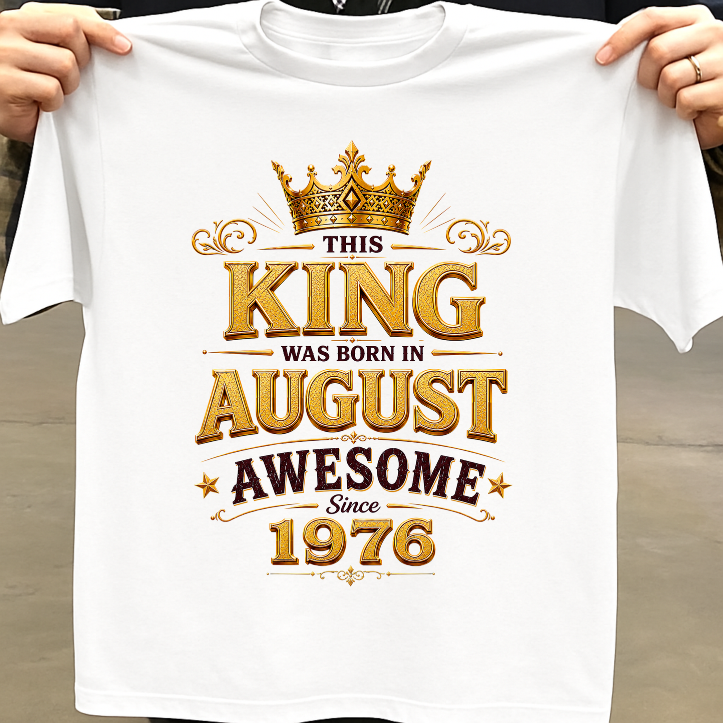 THIS KING WAS BORN IN AUGUST, AWESOME SINCE 1976 CLASSIC T-SHIRT