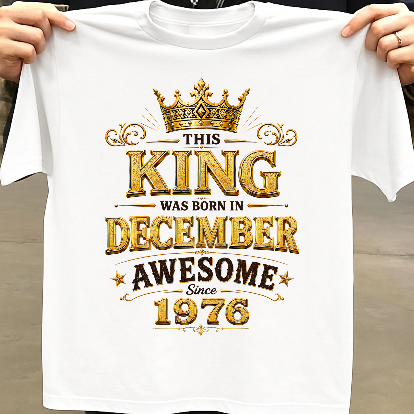 THIS KING WAS BORN IN DECEMBER, AWESOME SINCE 1976 CLASSIC T-SHIRT