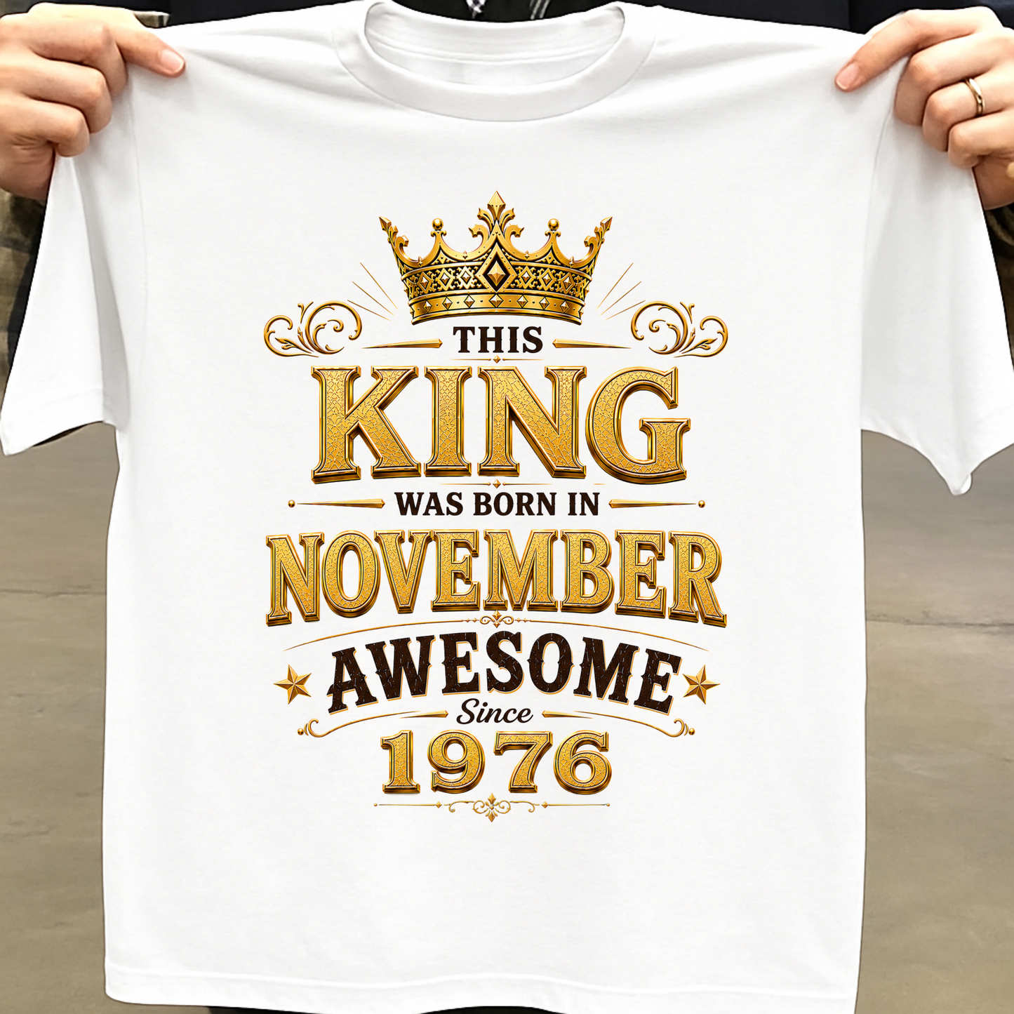 THIS KING WAS BORN IN NOVEMBER, AWESOME SINCE 1976 CLASSIC T-SHIRT