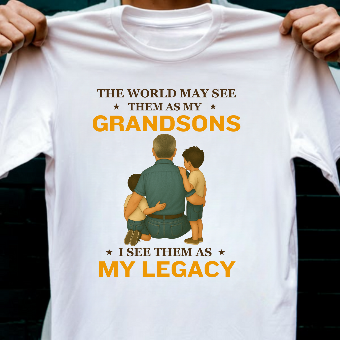 I SEE MY GRANDSONS AS MY LEGACY CLASSIC T-SHIRT