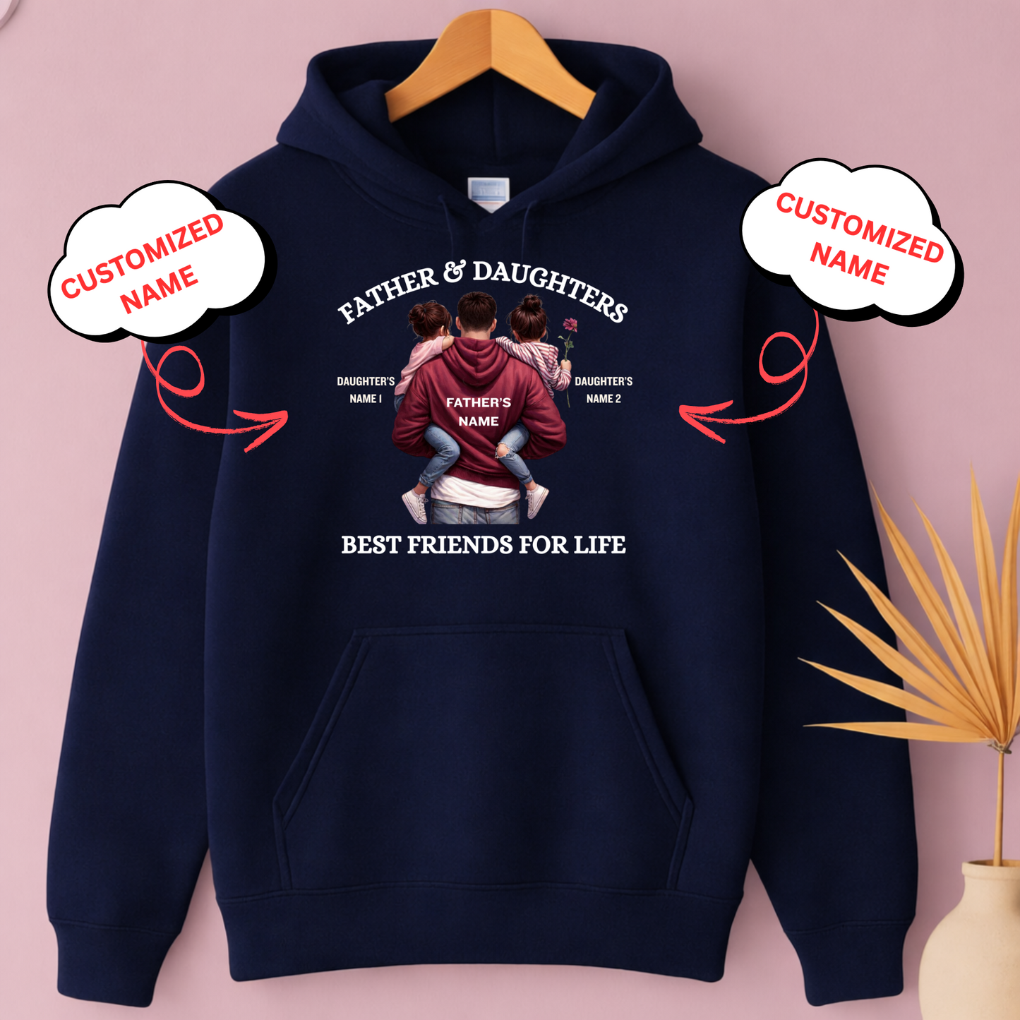 CUSTOMIZED-BEST FRIENDS FOR LIFE (FATHER DAUGHTER) PREMIUM HOODIE