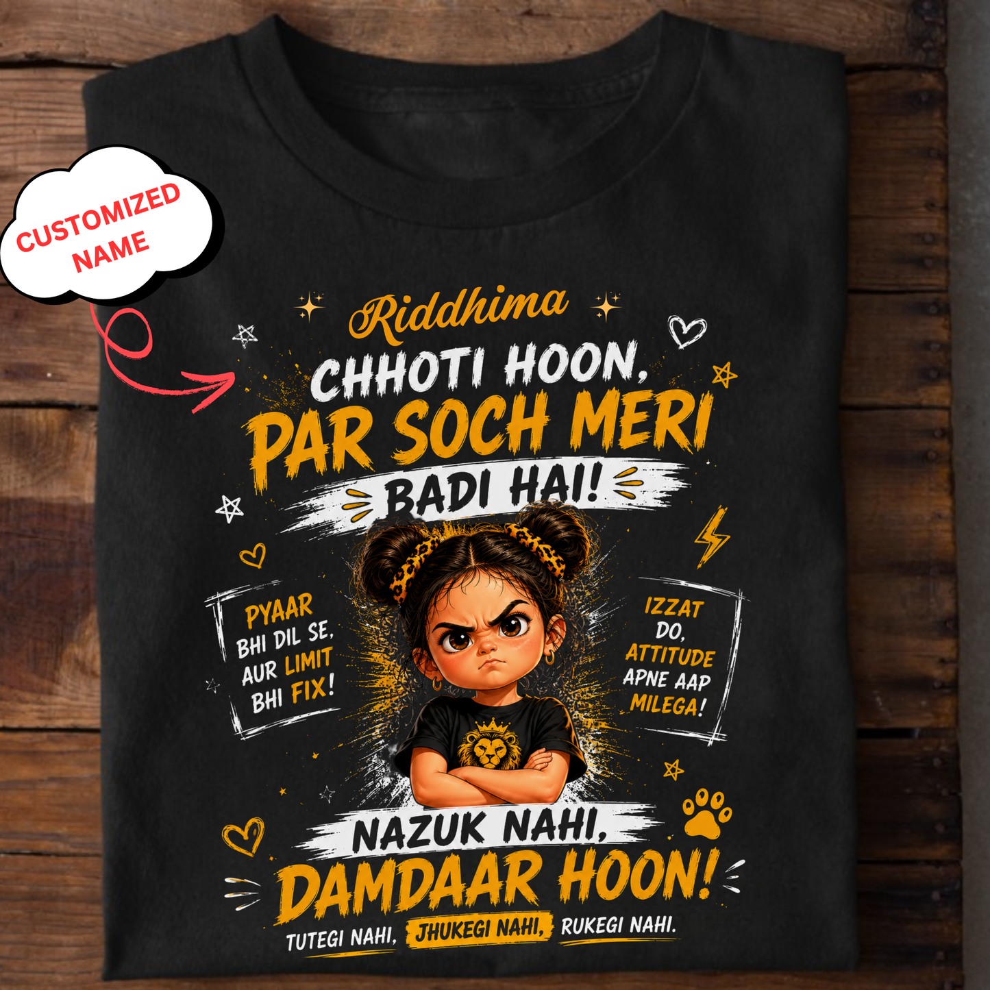 CUSTOMIZED- NAZUK NAHI, DAMDAAR HUN CLASSIC KIDS & ADULT T-SHIRT