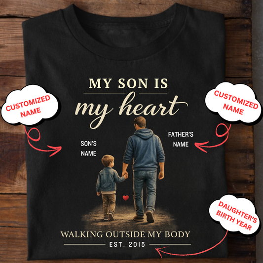CUSTOMIZED-MY SON, MY HEART (FATHER) CLASSIC T-SHIRT