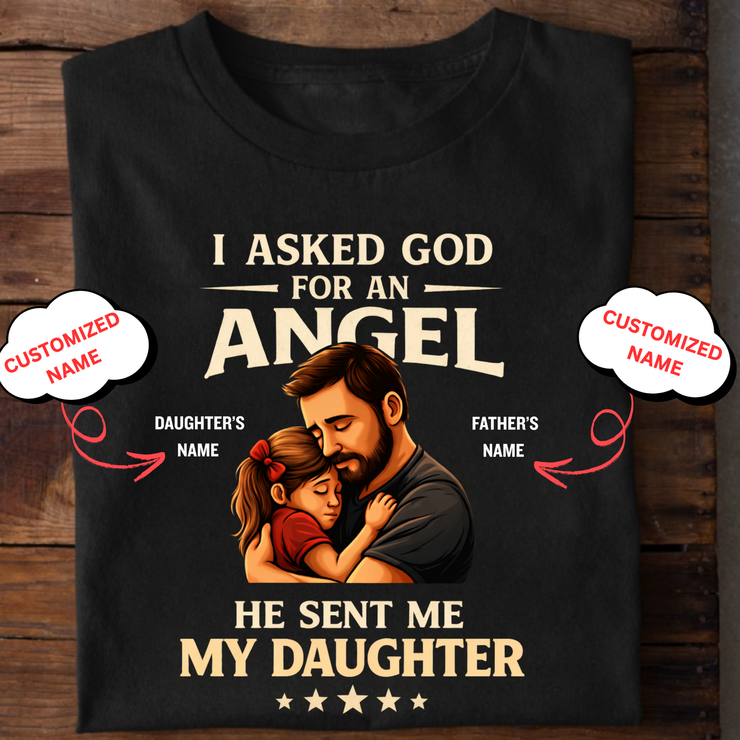 CUSTOMIZED-ANGEL DAUGHTER (FATHER) CLASSIC T-SHIRT
