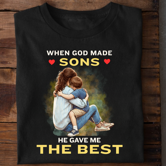 WHEN GOD MADE SONS HE GAVE ME THE BEST (MOTHER-SON) CLASSIC T-HIRT
