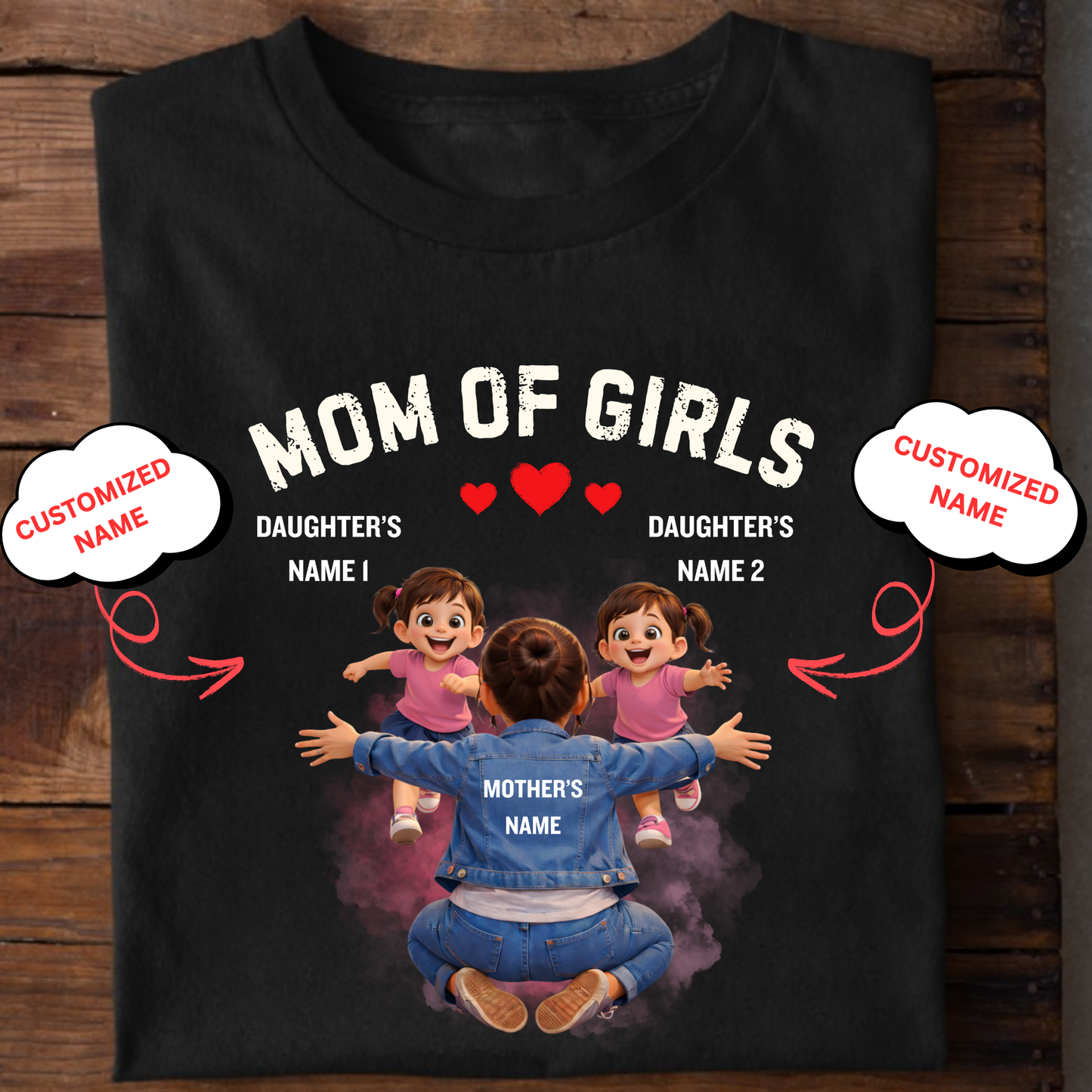 CUSTOMIZED-MOM OF GIRLS CLASSIC T-SHIRT