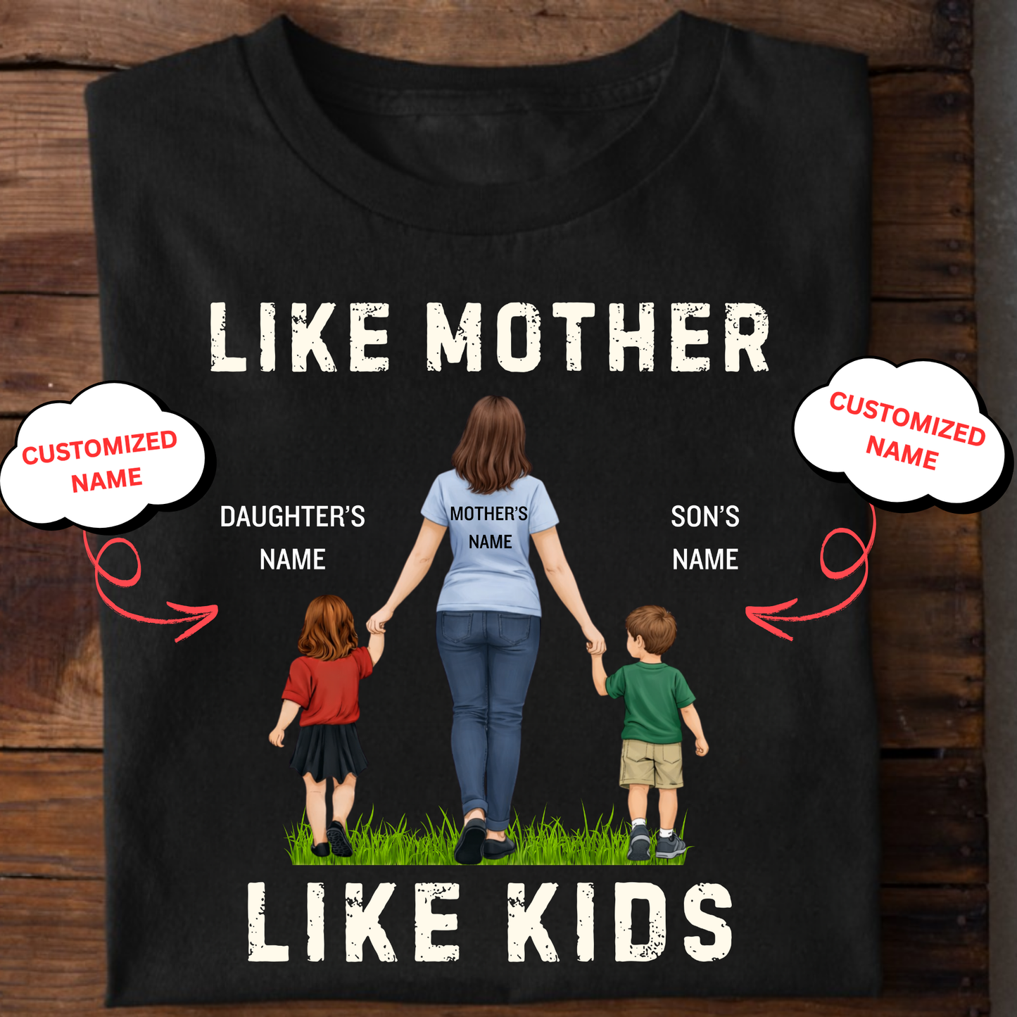 CUSTOMIZED-LIKE MOTHER LIKE KIDS CLASSIC T-SHIRTS