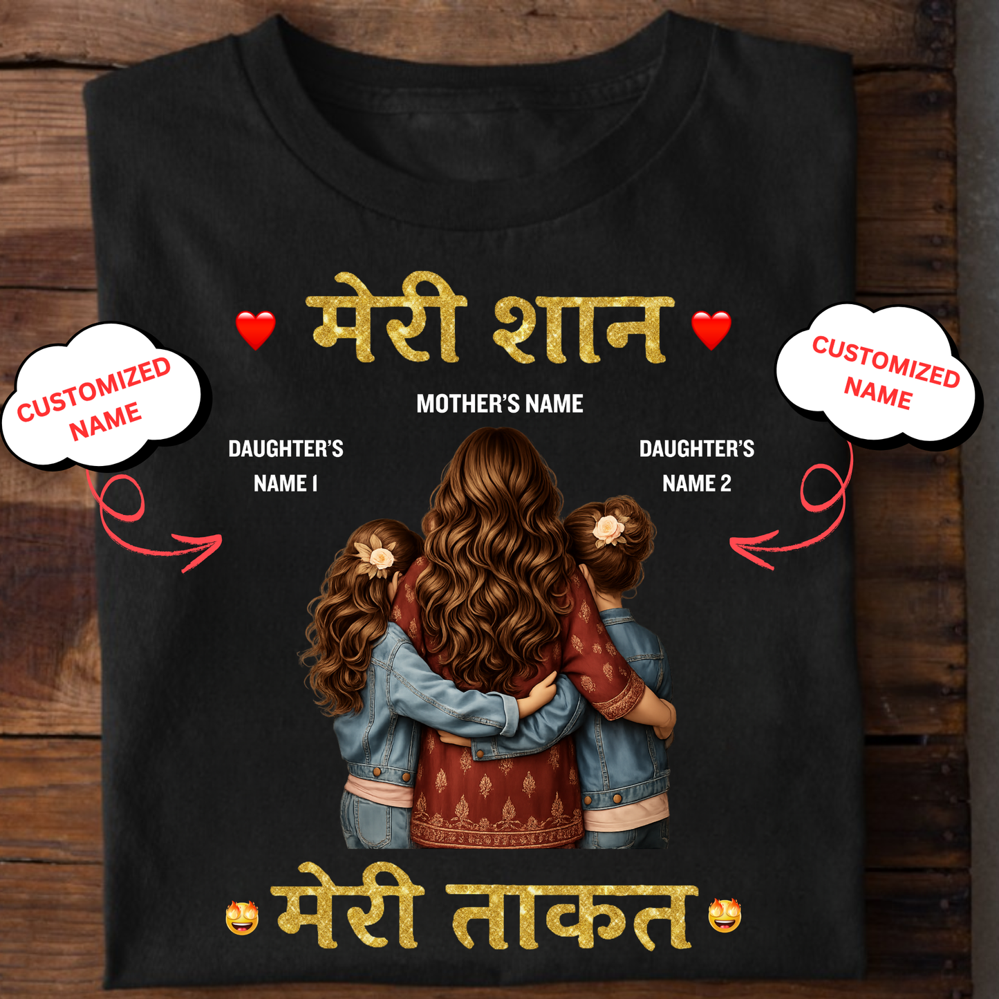 CUSTOMIZED-MERI SHAAN, MERI TAQKAT (MOTHER & DAUGHTERS) CLASSIC T-SHIRT
