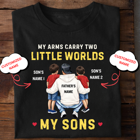 CUSTOMIZED-MY ARMS CARRY TWO LITTLE WORLDS (FATHER-SONS) CLASSIC T-SHIRT