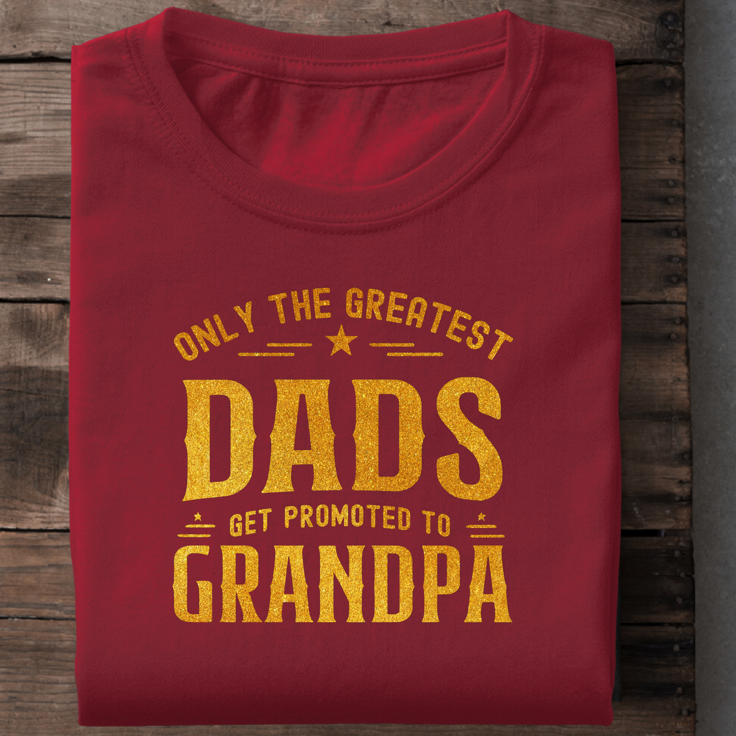 GREATEST DADS GET PROMOTED TO GRANDPA CLASSIC COTTON T-SHIRT