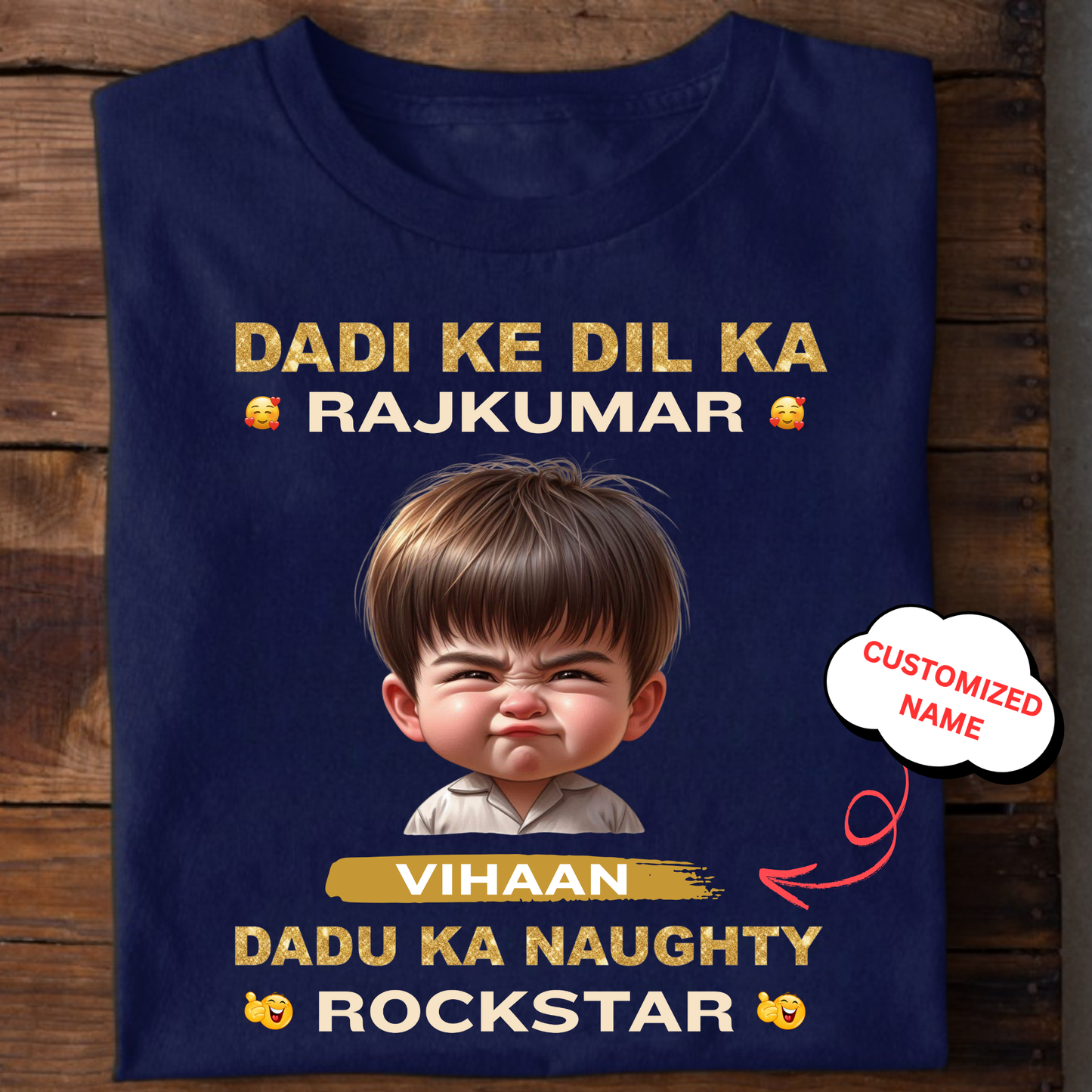 CUSTOMIZED-DADI KE DIL KA RAJKUMAR, DADU KA NAUGHTY ROCKSTAR CLASSIC T-SHIRT