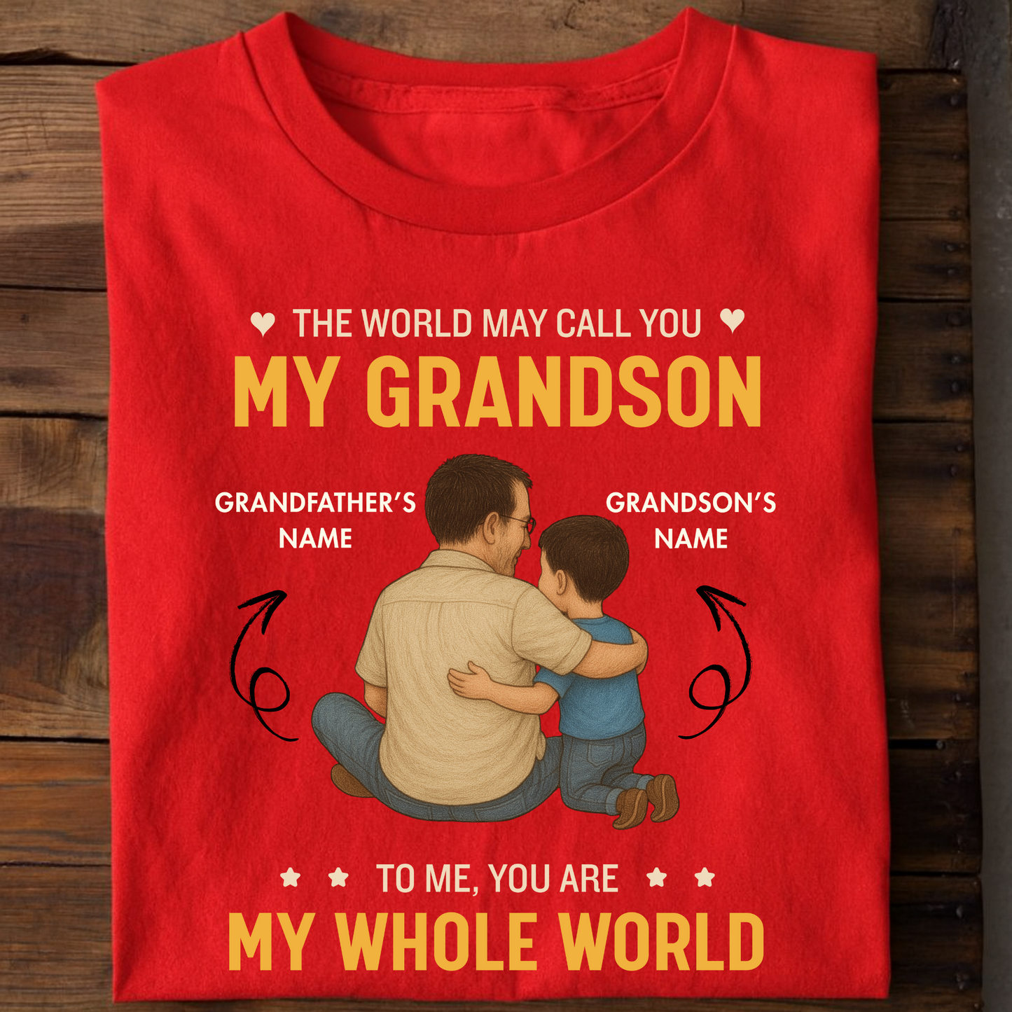 CUSTOMIZED-MY GRANDSON, MY WHOLE WORLD CLASSIC T-SHIRT
