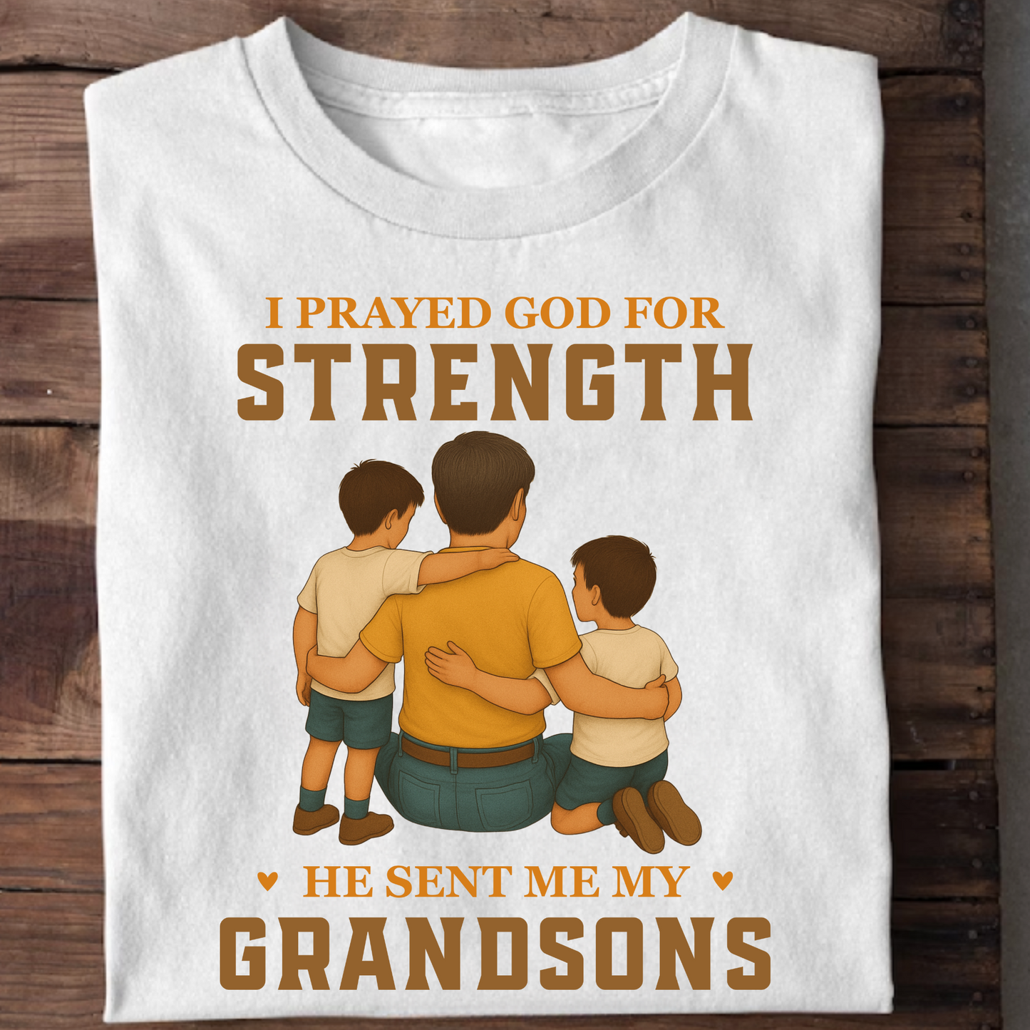 I ASKED GOD FOR STRENGTH HE SENT ME MY GRANDSONS CLASSIC T-SHIRT