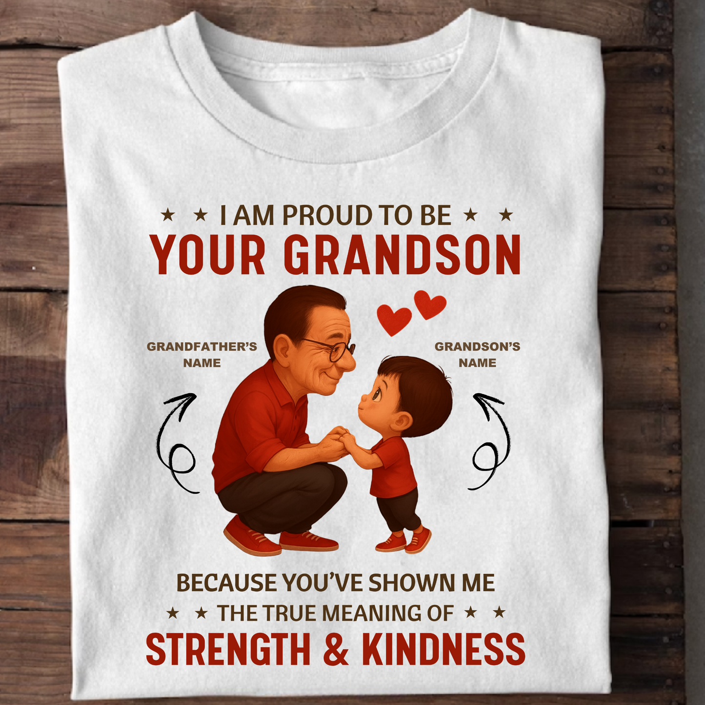 CUSTOMIZATION-I'M PROUD TO BE YOUR GRANDSON