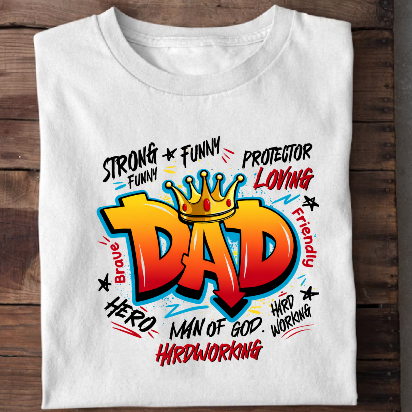 MAN OF HARDWORKING, DAD CLASSIC T-SHIRT