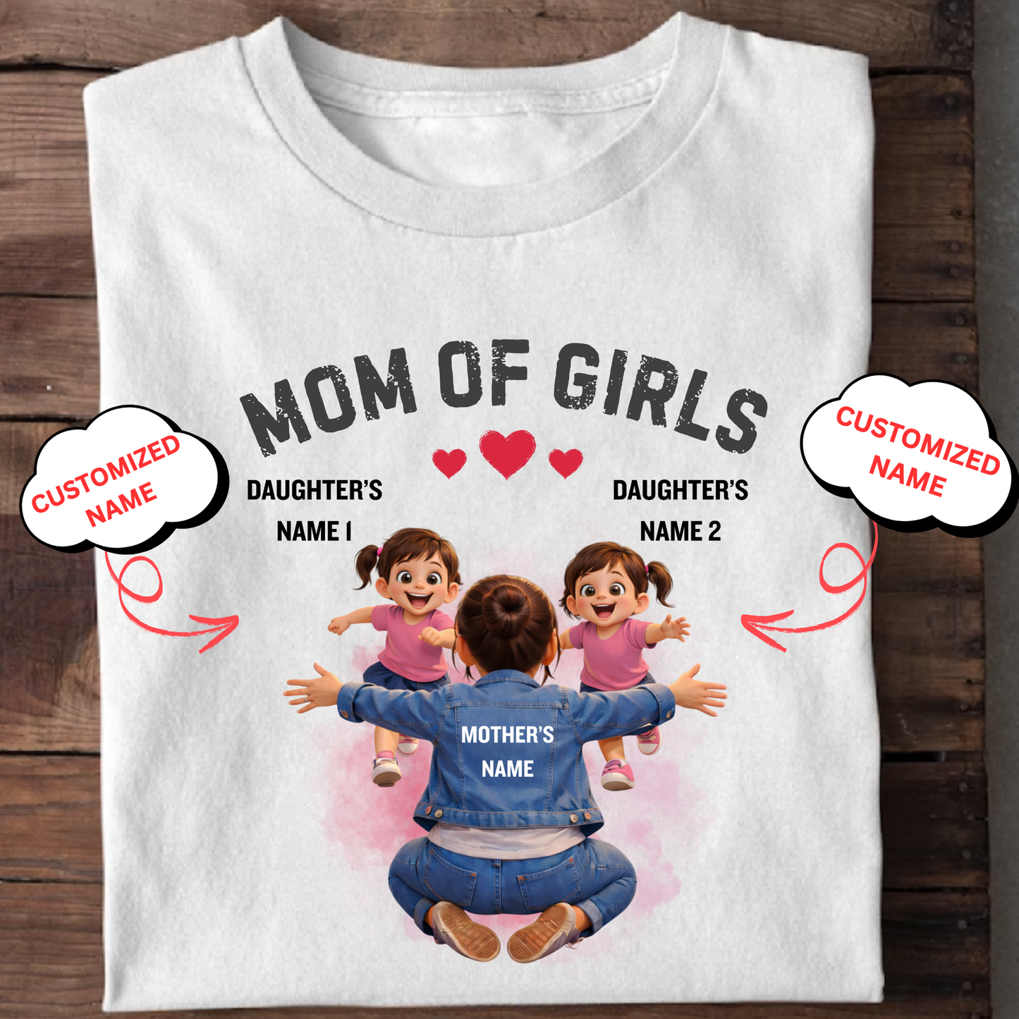 CUSTOMIZED-MOM OF GIRLS CLASSIC T-SHIRT