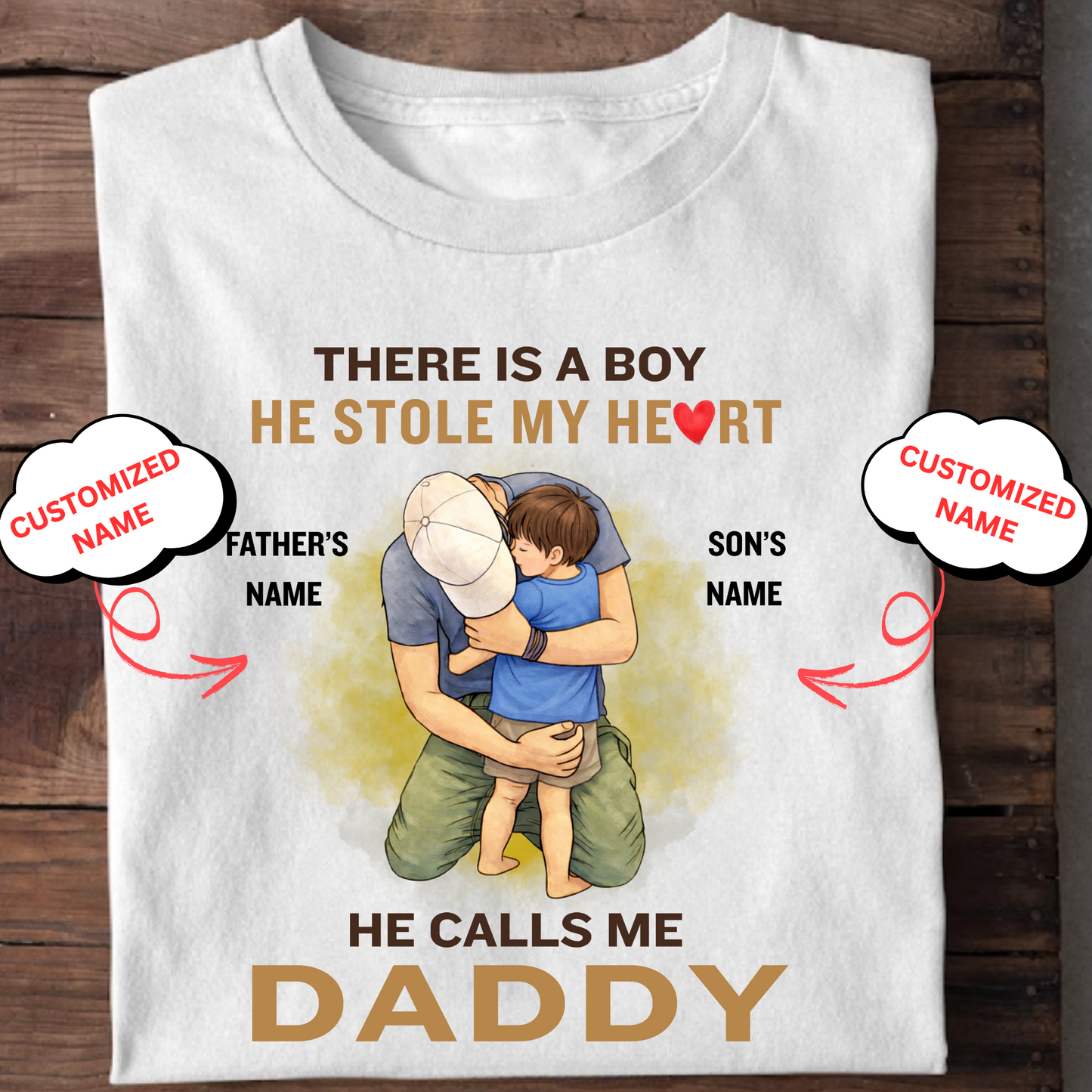 CUSTOMIZED-HE STOLE MY HEART, HE CALLS ME DADDY (FATHER) CLASSIC T-SHIRT