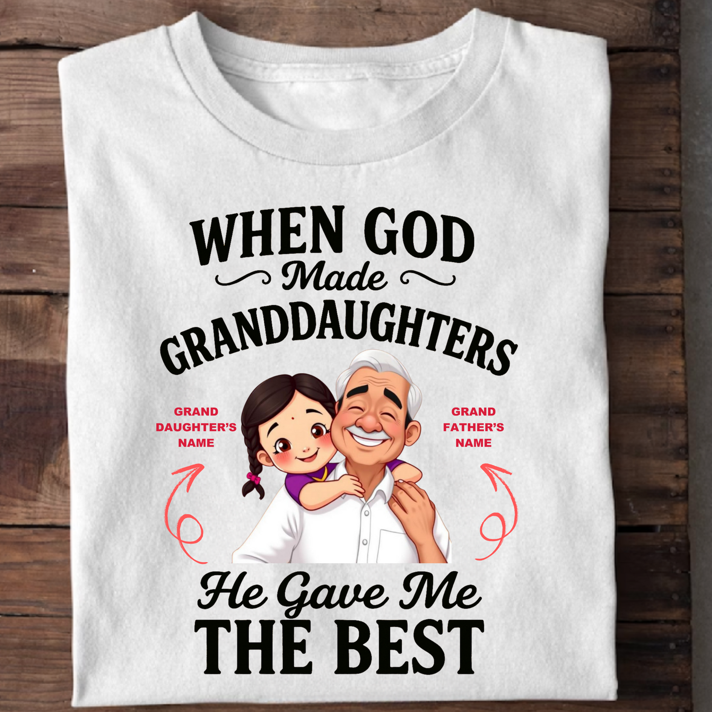 CUSTOMIZATION- GRANDFATHER & GRANDDAUGHTER THE BEST CLASSIC T-SHIRT