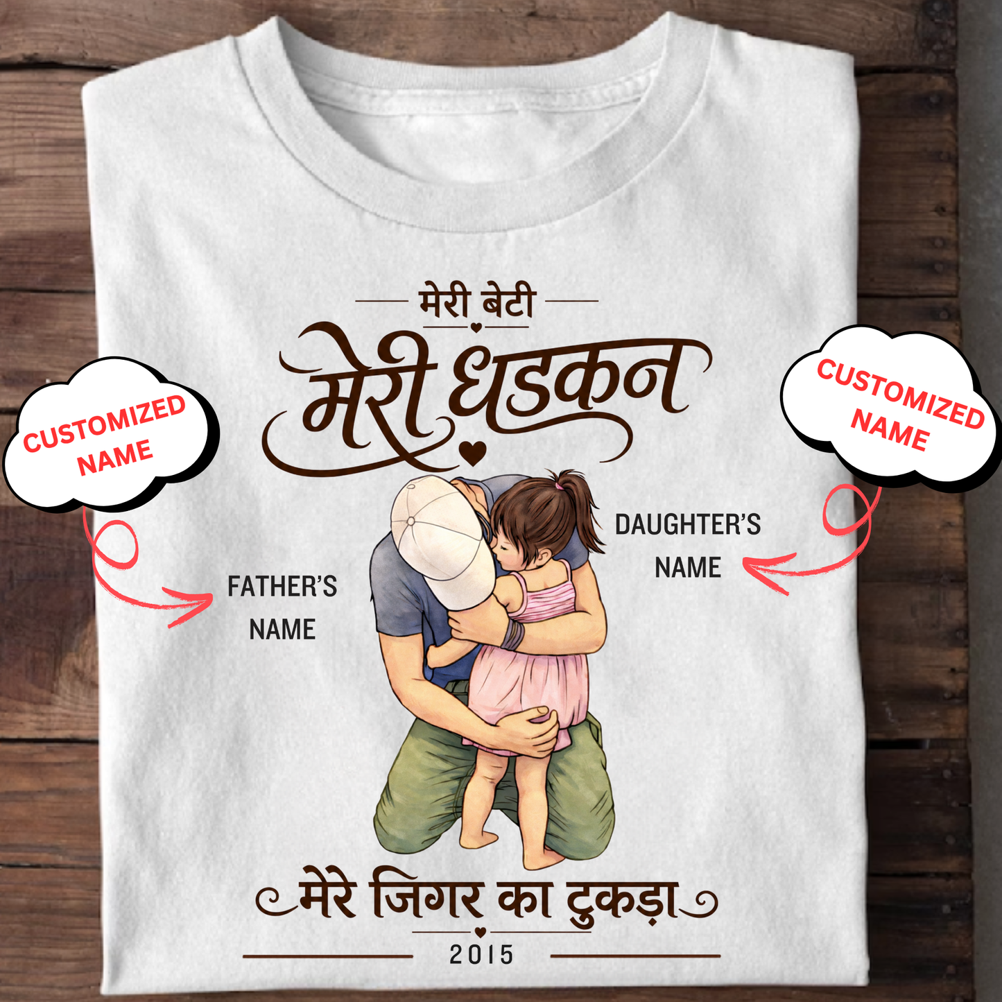 MERI BETI, MERI DHADKAN, MERE JIGAR KA TUKDA CLASSIC T-SHIRT