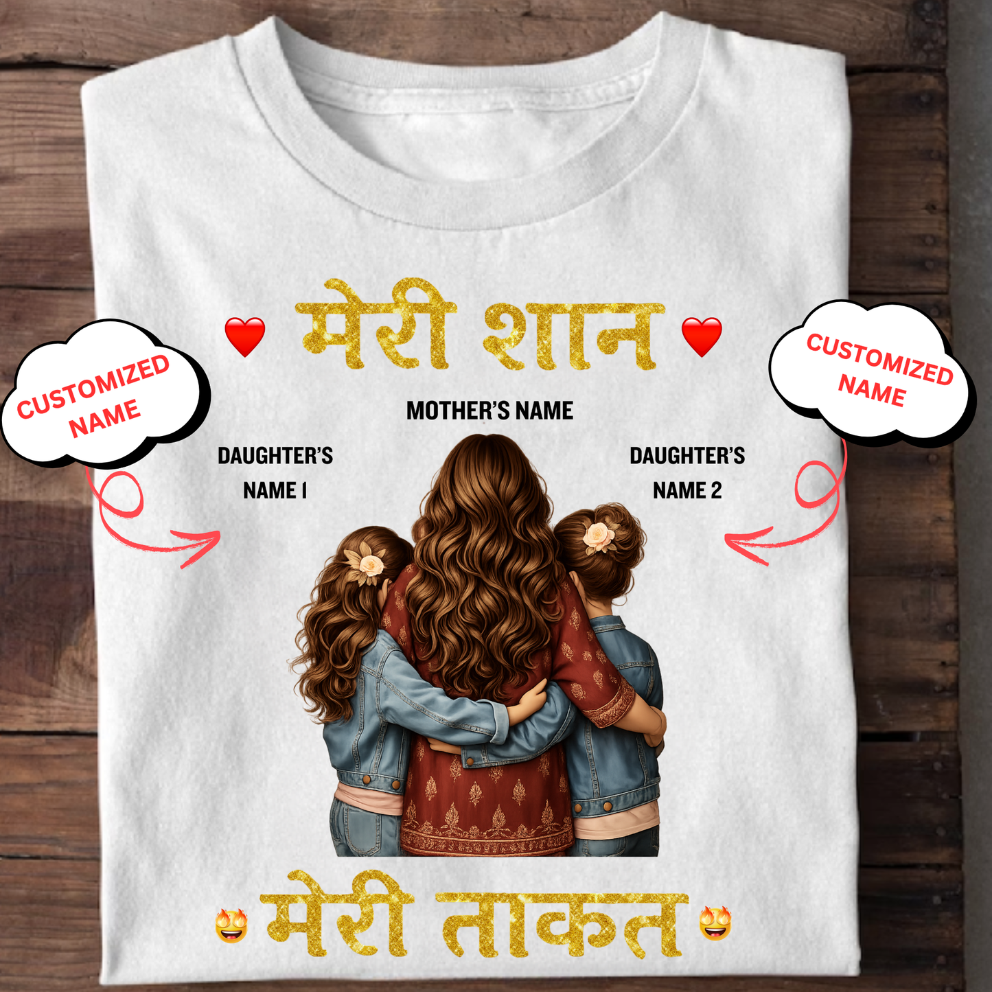 CUSTOMIZED-MERI SHAAN, MERI TAQKAT (MOTHER & DAUGHTERS) CLASSIC T-SHIRT