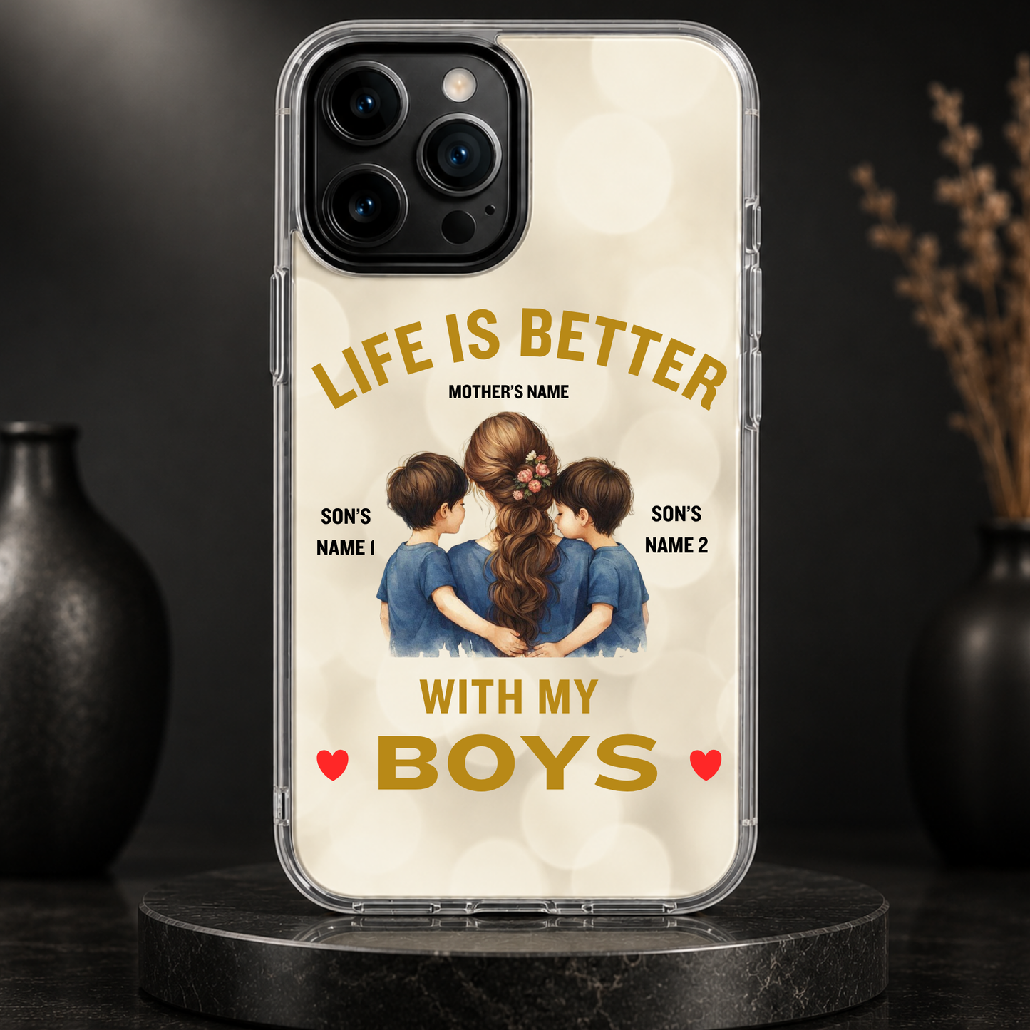 LIFE IS BETTER WITH MY BOYS (MOM & 2 SONS)-IPHONE HARD CASE