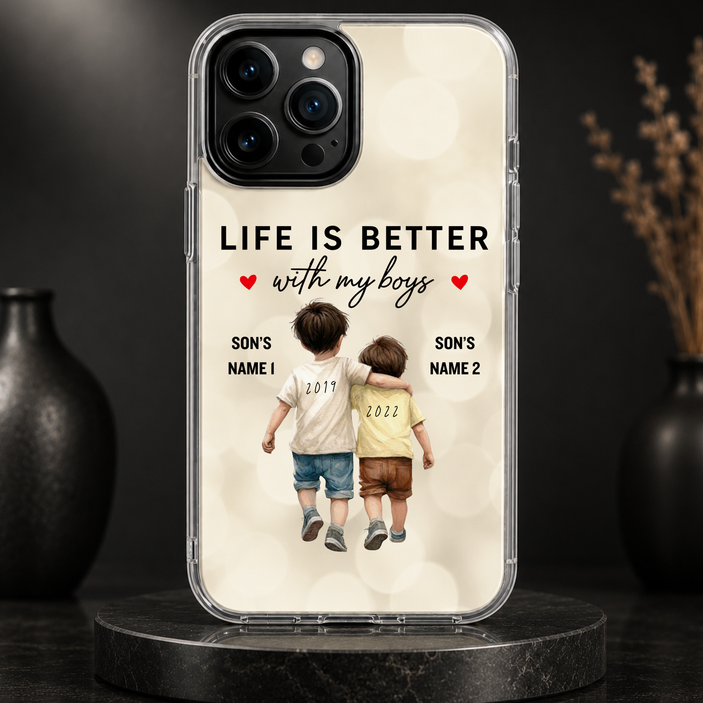 LIFE IS BETTER WITH MY BOYS (2 SONS) -IPHONE HARD CASE