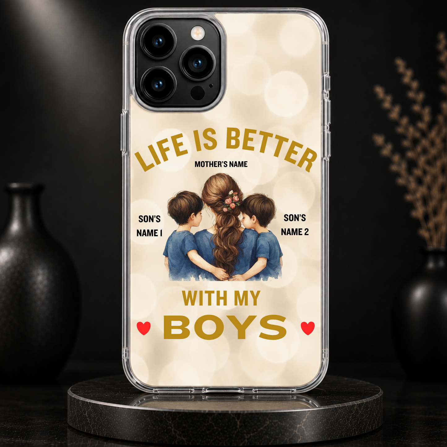 LIFE IS BETTER WITH MY BOYS (MOM & 2 SONS)-IPHONE HARD CASE